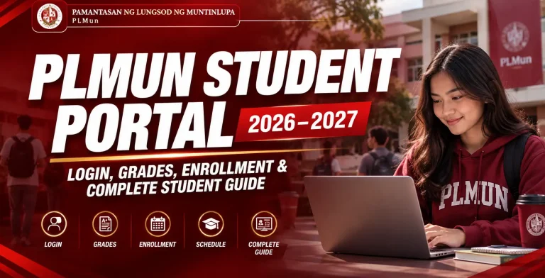 PLMun Student Portal 2026–2027: Login, Grades, Enrollment & Complete Student Guide